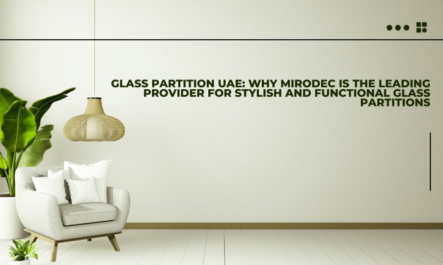 Glass Partition UAE