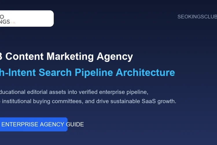 B2B Content Marketing Agency 2026 Guide for Enterprise Lead Generation