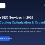 Ecommerce SEO Services 2026 Enterprise Store Optimization Guide