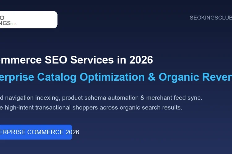 Ecommerce SEO Services 2026 Enterprise Store Optimization Guide