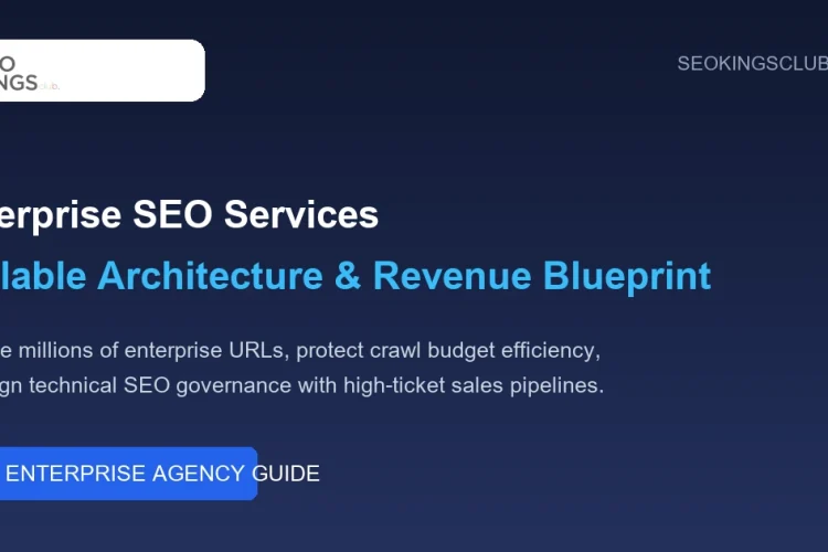 Enterprise SEO Services 2026 Architecture Blueprint for Large Multi-Domain Brands