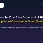 How to Optimize for Zero Click Searches in 2026: Featured Snippets, AI Overviews & Brand Visibility Guide