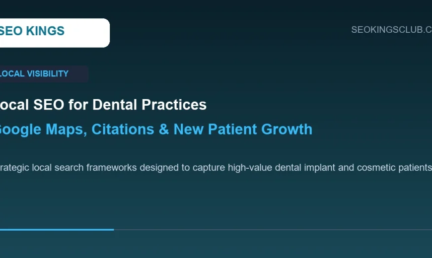 local seo for dental practices Google Maps 3 pack ranking and clinic patient acquisition