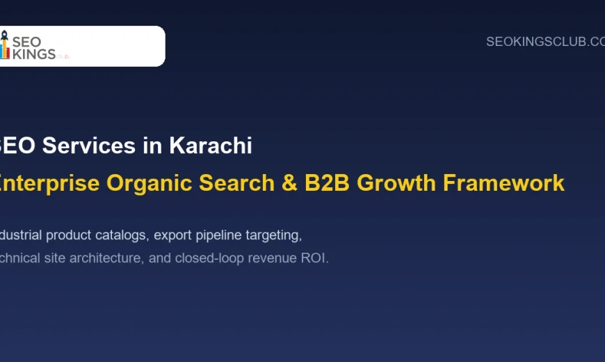 SEO Services in Karachi Enterprise Growth Framework