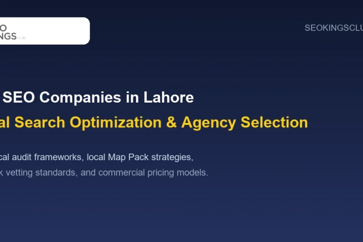 Top SEO Companies in Lahore Local Search Guide