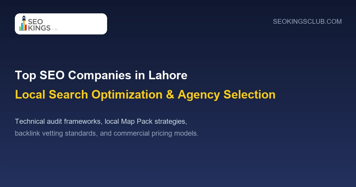 Top SEO Companies in Lahore Local Search Guide