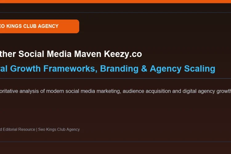 Luther Social Media Maven Keezy.co: Growth Strategy, Branding & Agency Tactics